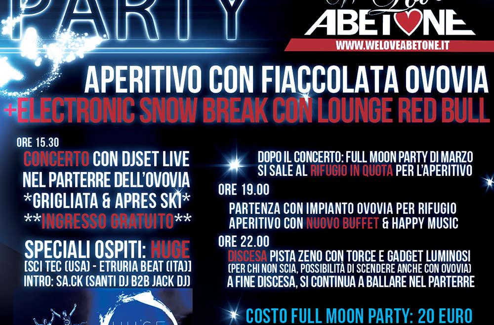 Full Moon Party & Elettronic Snow Break | 15 Marzo 2014