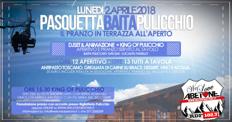 Pasquetta 2018 Abetone: Pranzo Baita Pulicchio con musica e animazione