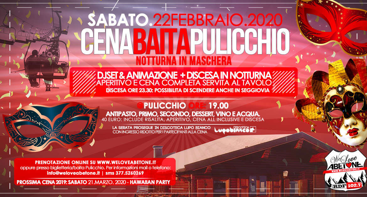 Cena Baita Pulicchio – Carnevale 2020 – 22 Febbraio 2020