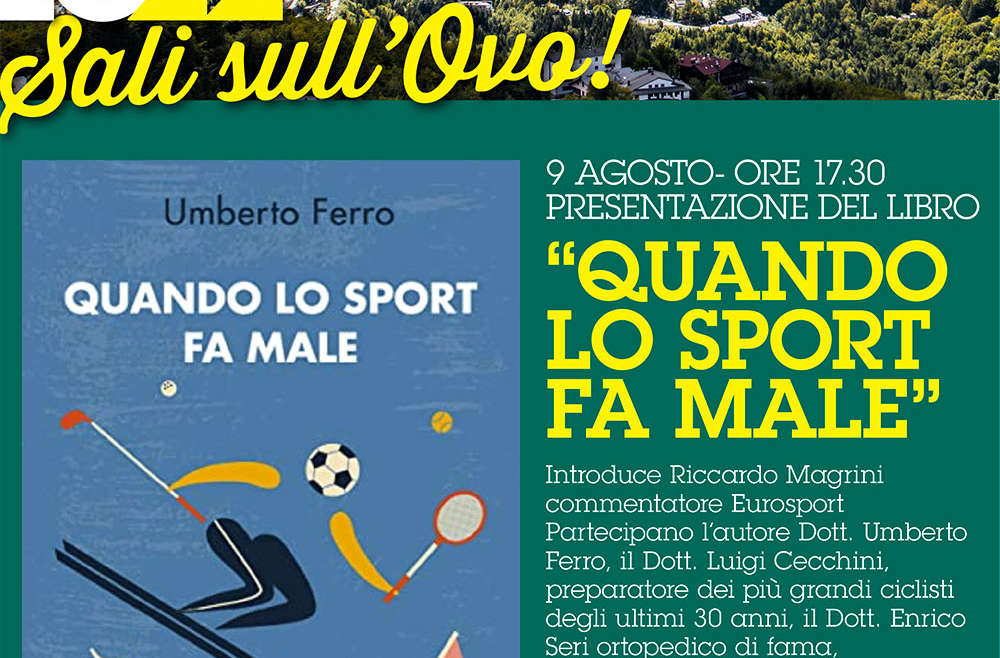 Quando Lo sport fa male, 9 Agosto 2022