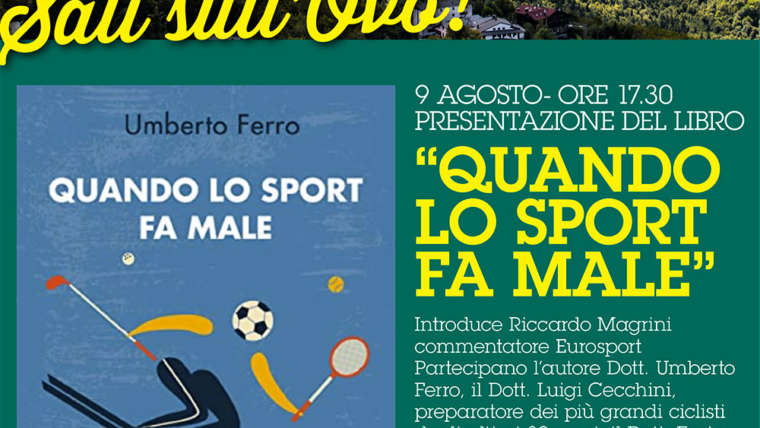 Quando Lo sport fa male, 9 Agosto 2022